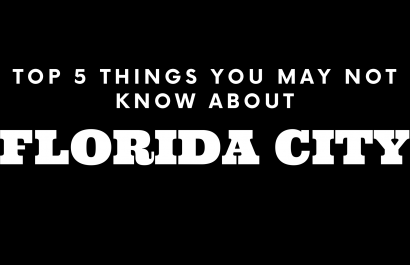 Top 5 Things You May Not Know About Florida City